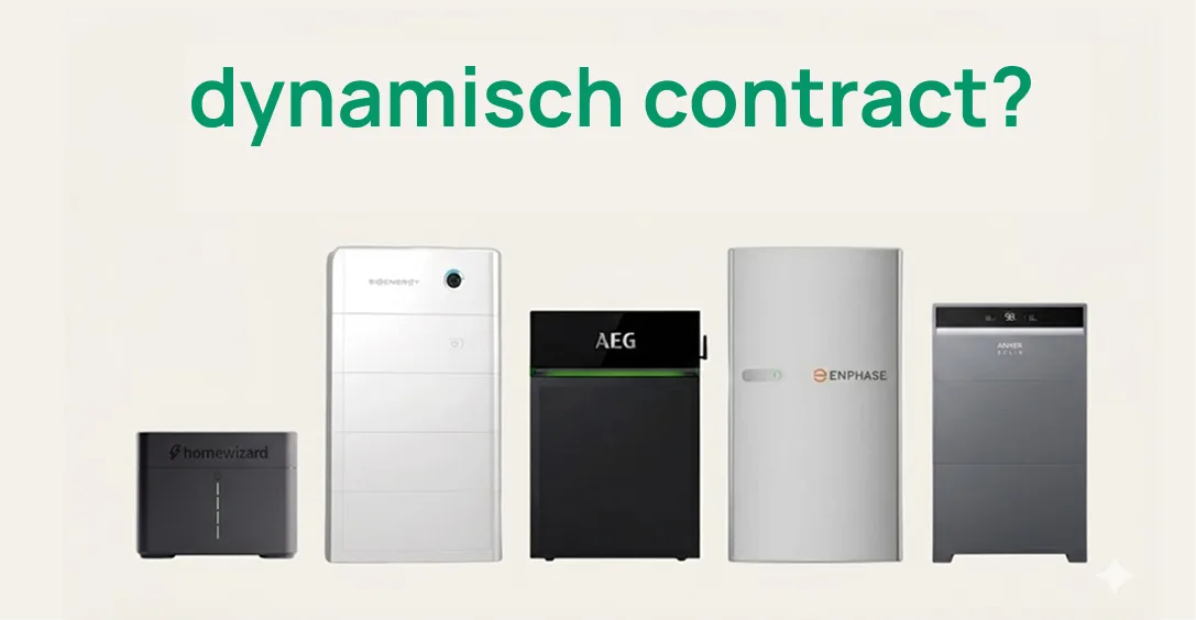 Welke thuisbatterij past bij een dynamisch energiecontract?
